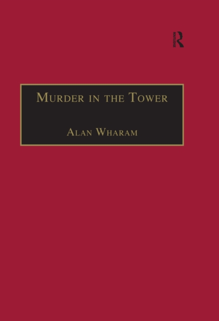 Murder in the Tower : and Other Tales from the State Trials, EPUB eBook