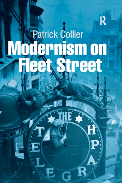 Modernism on Fleet Street, PDF eBook