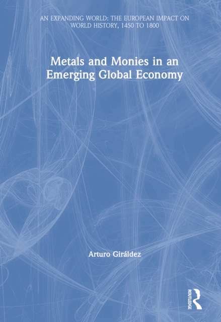 Metals and Monies in an Emerging Global Economy, EPUB eBook