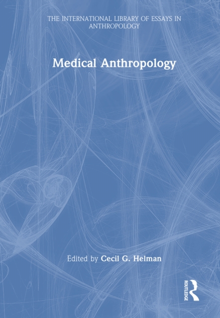 Medical Anthropology, PDF eBook