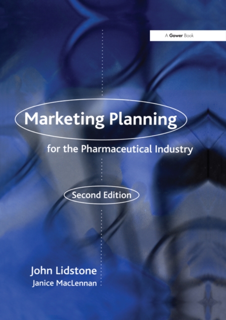 Marketing Planning for the Pharmaceutical Industry, PDF eBook