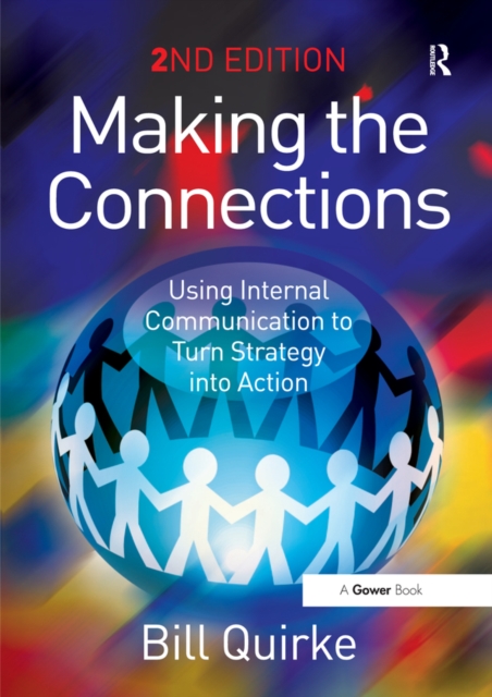 Making the Connections : Using Internal Communication to Turn Strategy into Action, EPUB eBook