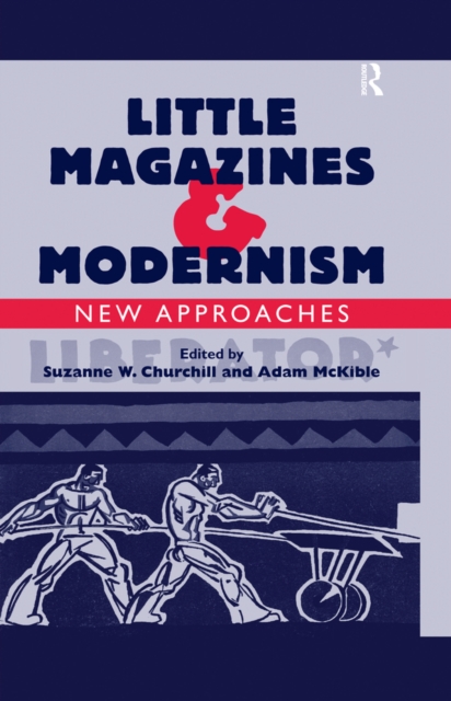 Little Magazines & Modernism : New Approaches, EPUB eBook