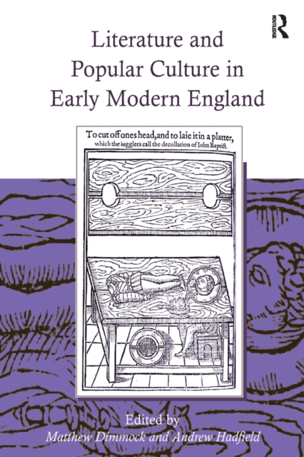 Literature and Popular Culture in Early Modern England, EPUB eBook