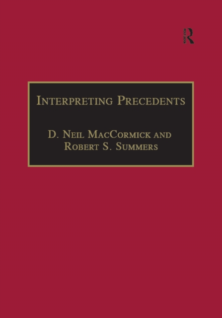 Interpreting Precedents : A Comparative Study, EPUB eBook