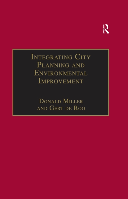 Integrating City Planning and Environmental Improvement : Practicable Strategies for Sustainable Urban Development, PDF eBook