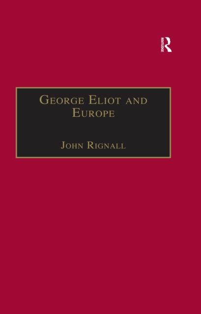 George Eliot and Europe, PDF eBook