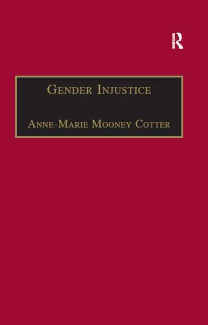 Gender Injustice : An International Comparative Analysis of Equality in Employment, PDF eBook
