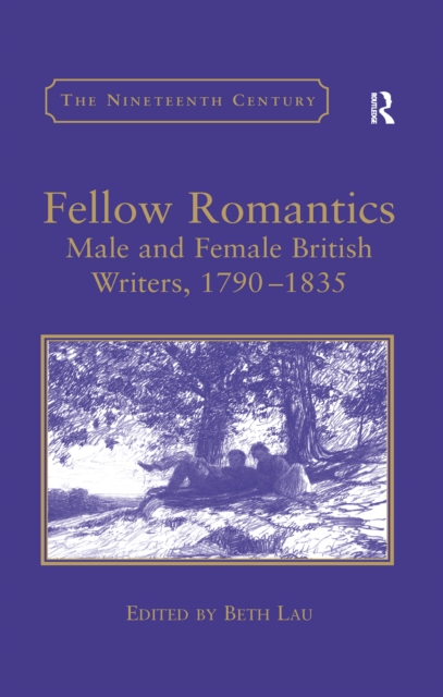 Fellow Romantics : Male and Female British Writers, 1790-1835, EPUB eBook