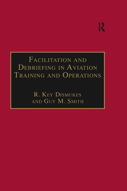 Facilitation and Debriefing in Aviation Training and Operations, EPUB eBook