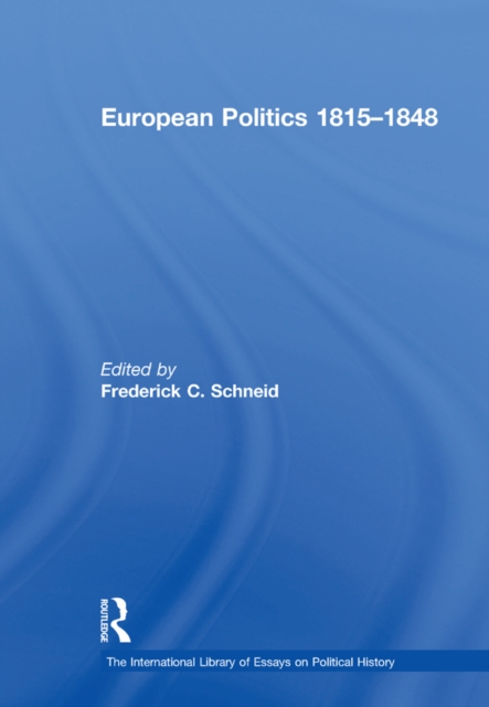 European Politics 1815-1848, PDF eBook