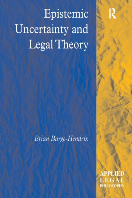 Epistemic Uncertainty and Legal Theory, EPUB eBook