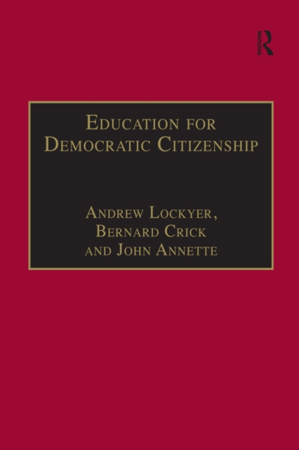 Education for Democratic Citizenship : Issues of Theory and Practice, EPUB eBook