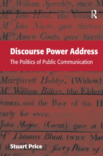 Discourse Power Address : The Politics of Public Communication, PDF eBook
