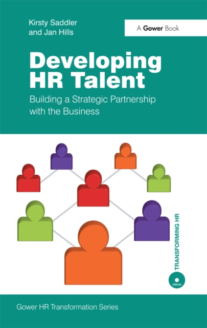 Developing HR Talent : Building a Strategic Partnership with the Business, EPUB eBook
