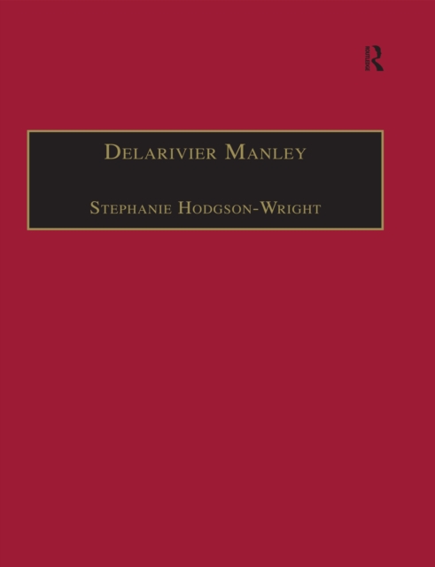 Delarivier Manley : Printed Writings 1641-1700: Series II, Part Three, Volume 12, EPUB eBook