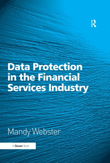 Data Protection in the Financial Services Industry, EPUB eBook