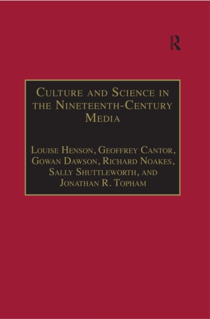 Culture and Science in the Nineteenth-Century Media, EPUB eBook