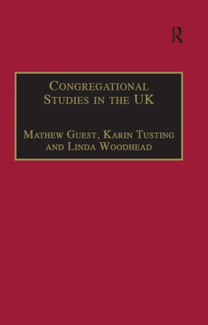 Congregational Studies in the UK : Christianity in a Post-Christian Context, PDF eBook