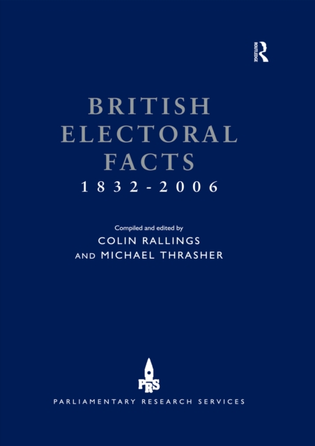 British Electoral Facts 1832-2006, EPUB eBook