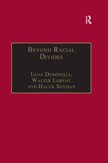 Beyond Racial Divides : Ethnicities in Social Work Practice, EPUB eBook