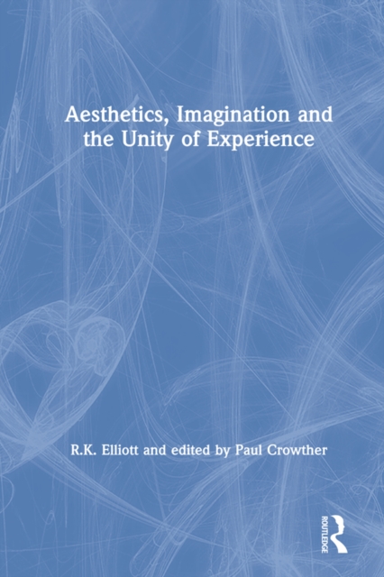 Aesthetics, Imagination and the Unity of Experience, EPUB eBook
