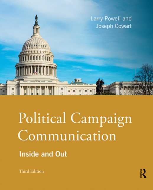 Political Campaign Communication : Inside and Out, EPUB eBook