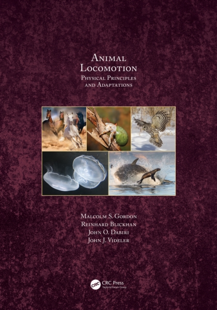Animal Locomotion : Physical Principles and Adaptations, EPUB eBook
