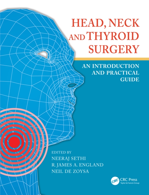Head, Neck and Thyroid Surgery : An Introduction and Practical Guide, EPUB eBook