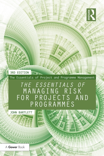 The Essentials of Managing Risk for Projects and Programmes, EPUB eBook