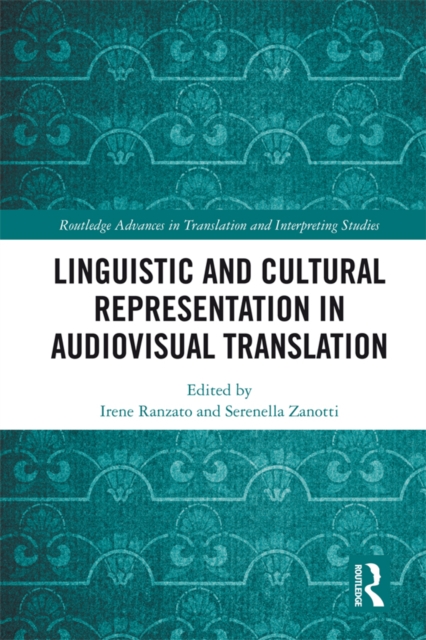 Linguistic and Cultural Representation in Audiovisual Translation, PDF eBook