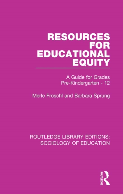 Resources for Educational Equity : A Guide for Grades Pre-Kindergarten - 12, PDF eBook