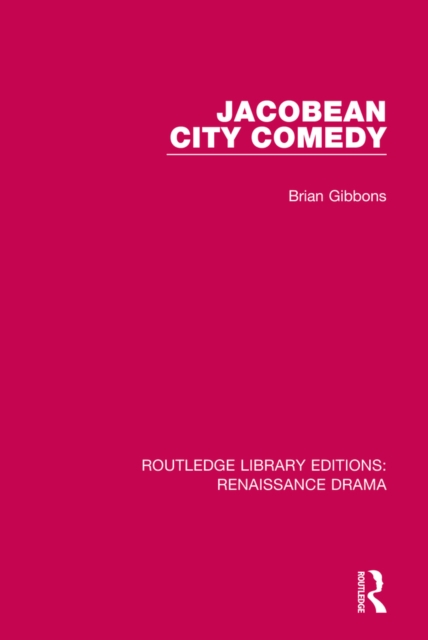 Jacobean City Comedy, EPUB eBook