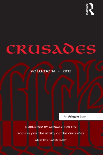 Crusades : Volume 14, PDF eBook
