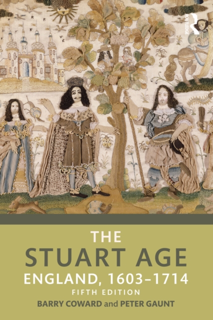 The Stuart Age : England, 1603-1714, EPUB eBook