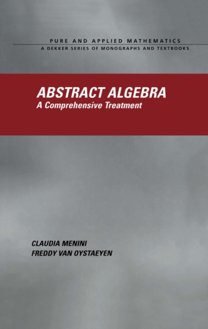 Abstract Algebra : A Comprehensive Treatment, EPUB eBook
