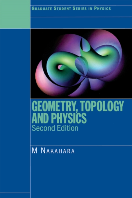 Geometry, Topology and Physics, EPUB eBook