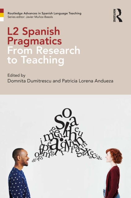 L2 Spanish Pragmatics : From Research to Teaching, EPUB eBook
