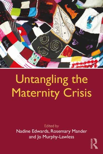 Untangling the Maternity Crisis, EPUB eBook