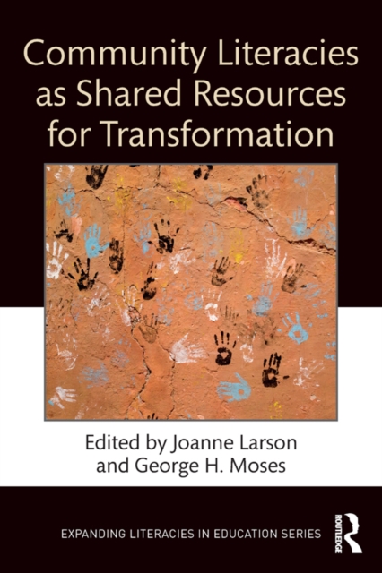 Community Literacies as Shared Resources for Transformation, PDF eBook
