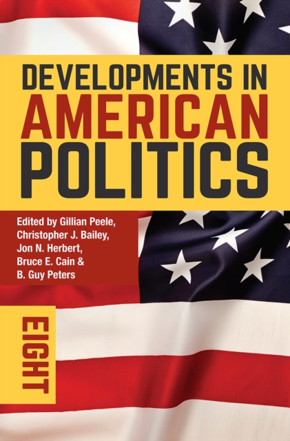 Developments in American Politics 8, EPUB eBook