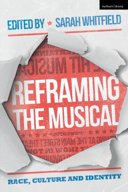 Reframing the Musical : Race, Culture and Identity, Paperback / softback Book
