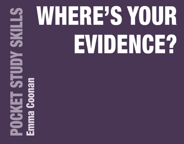 Where's Your Evidence?, Paperback / softback Book