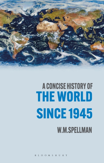 A Concise History of the World Since 1945 : States and Peoples, Paperback / softback Book