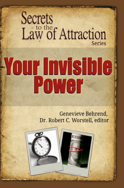 Your Invisible Power - Secrets to the Law of Attraction, EPUB eBook