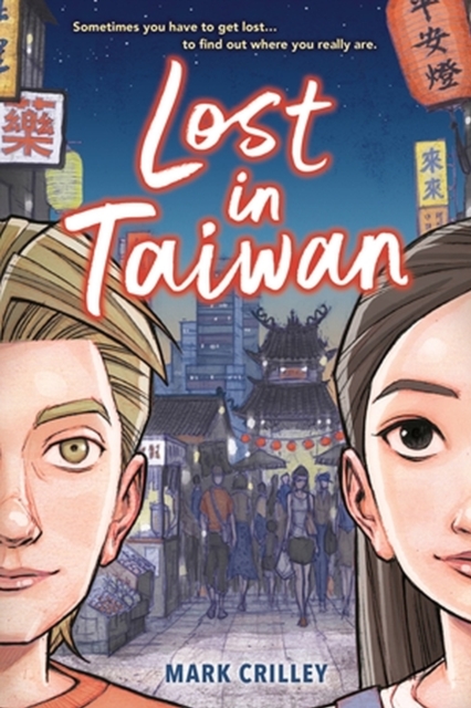 Lost in Taiwan (A Graphic Novel), Paperback / softback Book