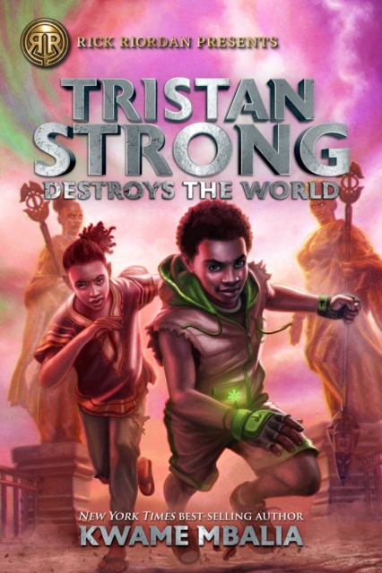 Tristan Strong Destroys The World, Paperback / softback Book