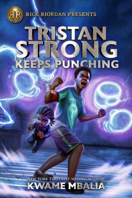 Rick Riordan Presents Tristan Strong Keeps Punching : A Tristan Strong Novel, Book 3, Paperback / softback Book