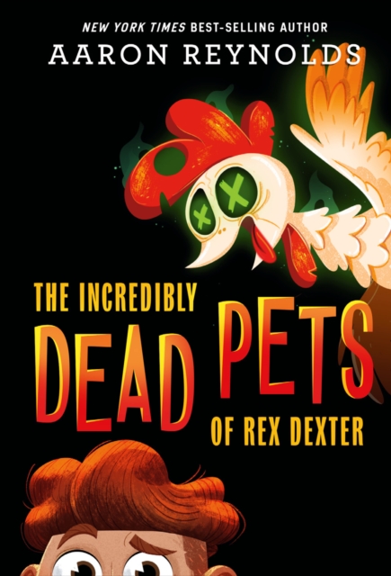 The Incredibly Dead Pets of Rex Dexter, EPUB eBook