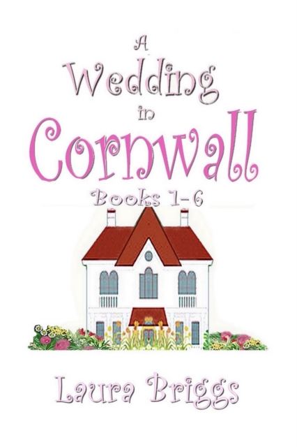 Wedding in Cornwall (Books 1-6), EPUB eBook